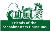 Friends Of The Schoolmasters House Inc.