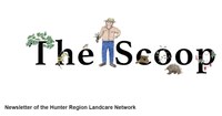 The Scoop - Hunter Region Landcare Network's Newsletter