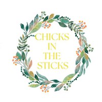 Chicks in the Sticks 2023 - 2025